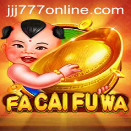 Exploring the Exciting World of FaCaiFuWa: The Game of Fortune and Skill